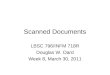 Scanned Documents LBSC 796/INFM 718R Douglas W. Oard Week 8, March 30, 2011