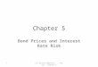 Chapter 5 Bond Prices and Interest Rate Risk 1Dr. Hisham Abdelbaki - FIN 221 - Chapter 5