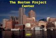 The Boston Project Center 2007. Fabio Carrera Director 2007 WPI-IGSD The Boston Project Center