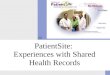 PatientSite: Experiences with Shared Health Records