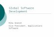 Global Software Development Riku Granat Vice President, Applications Software