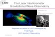 LIGO-G030184-00-W "Colliding Black Holes" Credit: National Center for Supercomputing Applications (NCSA) The Laser Interferometer Gravitational-Wave Observatory