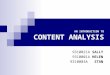 AN INTRODUCTION TO CONTENT ANALYSIS 9310021A SALLY 9310001A HELEN 9310003A STAN