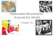 Nationalist Movements Around the World Chapter 20