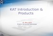 19. May. 2015 Kiswire Advanced Technology KAT Introduction & Products