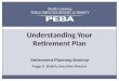 Understanding Your Retirement Plan Retirement Planning Seminar Peggy G. Boykin, Executive Director