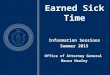 Earned Sick Time Information Sessions Summer 2015 Office of Attorney General Maura Healey