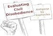 Evaluating Civil Disobedience Antigone by Sophocles
