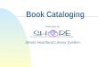 Book Cataloging Presented by Illinois Heartland Library System