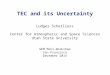 TEC and its Uncertainty Ludger Scherliess Center for Atmospheric and Space Sciences Utah State University GEM Mini-Workshop San Francisco December 2014