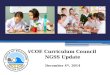 VCOE Curriculum Council NGSS Update December 4 th, 2014