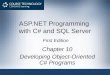 ASP.NET Programming with C# and SQL Server First Edition Chapter 10 Developing Object-Oriented C# Programs