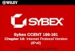 Sybex CCENT 100-101 Chapter 14: Internet Protocol Version (IPv6) Instructor & Todd Lammle