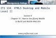 Session 4 Chapter 15 - How to Use jQuery Mobile to Build and Mobile Web Site ITI 134: HTML5 Desktop and Mobile Level II 