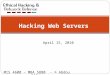 Hacking Web Servers April 15, 2010 MIS 4600 – MBA 5880 - © Abdou Illia