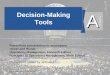 MA - 1© 2014 Pearson Education, Inc. Decision-Making Tools PowerPoint presentation to accompany Heizer and Render Operations Management, Eleventh Edition