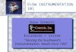 FLOW INSTRUMENTATION 101 Your Logo Here Dave Schmitt Escondido / Irvine “Serving the Southwest’s Instrumentation Needs Since 1987 ” Dave Schmitt Escondido