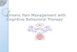 Chronic Pain Management with Cognitive Behavioral Therapy