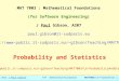 2012 J Paul GibsonTSP: Mathematical FoundationsMAT7003/L6-ProbAndStat.1 MAT 7003 : Mathematical Foundations (for Software Engineering) J Paul Gibson, A207