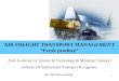 1 AIR FREIGHT TRANSPORT MANAGEMENT “Fresh produce” Arab Academy for Science & Technology & Maritime Transport Institute Of International Transport & Logistics