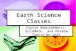 Earth Science Classes Course Requirements, Syllabus, and Review Topics by unit