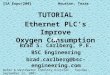 TUTORIAL Ethernet PLC's Improve Oxygen Consumption ISA Expo/2001Houston, Texas Water & Wastewater Industry DivisionTuesday, September 11, 2001 1 Brad