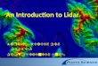 An Introduction to Lidar Mark E. Meade, PE, PLS, CP Photo Science, Inc