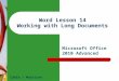 Word Lesson 14 Working with Long Documents Microsoft Office 2010 Advanced Cable / Morrison 1