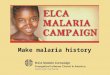 Make malaria history. Now Simon’s mother-in-law was suffering from a high fever, and they asked [Jesus] about her. Then he stood over her and rebuked
