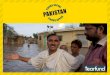 Pakistan floods. Heavy monsoon rains in northern Pakistan have resulted in what Ashraf Mall – Tearfund’s Pakistan Country Representative – describes as