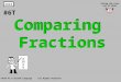 Comparing Fractions © Math As A Second Language All Rights Reserved next #6T Taking the Fear out of Math 7 15 2 3