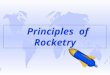 1-1 Principles of Rocketry. 1-2 Water Rockets BASIC CONCEPTS