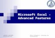 Microsoft Excel – Advanced Features Created 11/06/2006 Revised 8/5/2015Office Information, Technology and Accountability