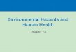 Environmental Hazards and Human Health Chapter 14