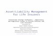 Asset/Liability Management for Life Insurers Contractual Savings Conference – Supervisory and Regulatory Issues in Private Pensions and Life Insurance