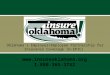 Oklahoma’s Employer/Employee Partnership for Insurance Coverage (O-EPIC)  1-888-365-3742