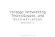 Storage Networking Technologies and Virtualization Section 2 DAS and Introduction to SCSI1