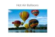 Hot Air Balloons.  3-how-hot-air-balloons-work-video.htm