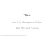 TBare Inventory Management System Crib Attendant Training TBare Inventory Management System Crib Attendant Training, (3-3-15)1