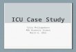 ICU Case Study Talia Philippsborn MSU Dietetic Intern March 6, 2015