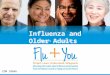 Title page August 6, 2015 Influenza and Older Adults COM 10646