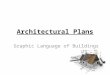 Graphic Language of Buildings Architectural Plans
