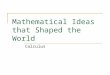 Mathematical Ideas that Shaped the World Calculus