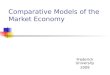 Comparative Models of the Market Economy Frederick University 2009