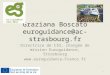 Graziana Boscato euroguidance@ac-strasbourg.fr Directrice de CIO, chargée de mission Euroguidance, Strasbourg  1