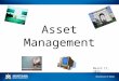 Asset Management March 17, 2015. Asset Classification 1.Capital Assets Cost greater than $5,000 Use an expense account code 63xxx 2.Minor Equipment Cost