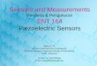 1 Sensors and Measurements Penderia & Pengukuran ENT 164 Piezoelectric Sensors Hema C.R. School of Mechatronics Engineering Northern Malaysia University