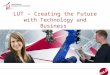 Yliopiston kampusalue LUT – Creating the Future with Technology and Business