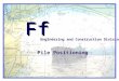 FfFfFfFf Pile Positioning Engineering and Construction Division
