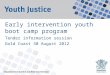 Early intervention youth boot camp program Tender information session Gold Coast 30 August 2012